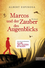 Marcos und der Zauber des Augenblicks