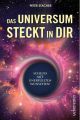 Das Universum steckt in dir