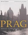 Prag, Genius einer Stadt