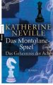 Das Montglane-Spiel, Das Geheimnis der Acht