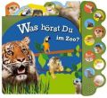 Was hörst du im Zoo?, m. Soundeffekten