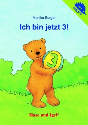 Ich bin jetzt 3!