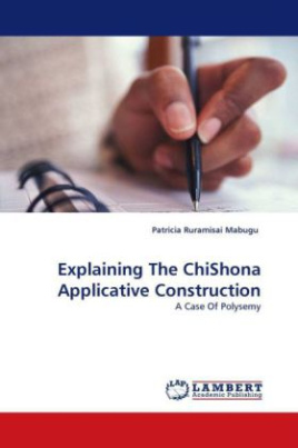 Explaining The ChiShona Applicative Construction