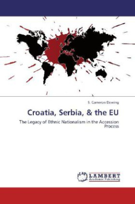 Croatia, Serbia, & the EU