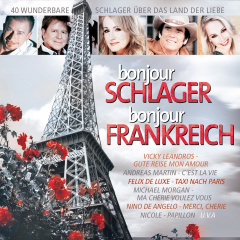 Bonjour Schlager, Bonjour Frankreich