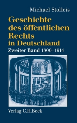 Staatsrechtslehre und Verwaltungswissenschaft 1800-1914