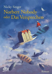 Norbert Nobody oder Das Versprechen