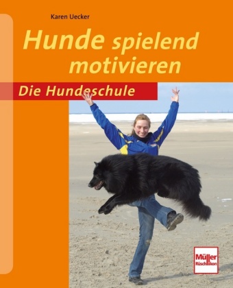 Hunde spielend motivieren