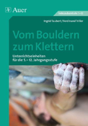 Vom Bouldern zum Klettern