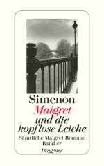 Maigret und die kopflose Leiche