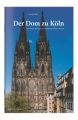 Der Dom zu Köln