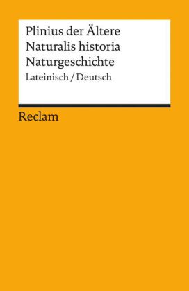 Naturgeschichte. Naturalis historia