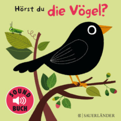 Hörst du die Vögel?, m. Soundeffekten