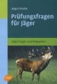 Prüfungsfragen für Jäger