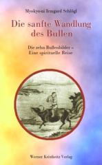 Die sanfte Wandlung des Bullen