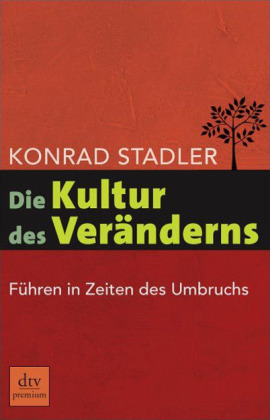 Die Kultur des Veränderns