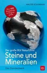 Der große BLV Naturführer Steine und Mineralien