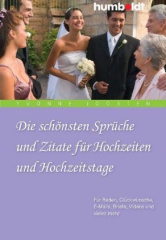 Die schönsten Sprüche und Zitate für Hochzeiten und Hochzeitstage