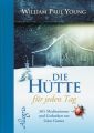 DIE HÜTTE für jeden Tag