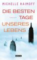 Die besten Tage unseres Lebens