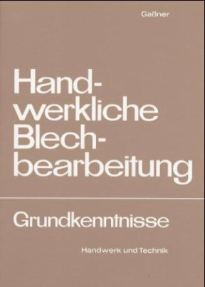 Handwerkliche Blechbearbeitung