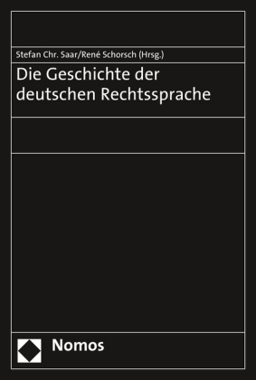 Die Geschichte der deutschen Rechtssprache