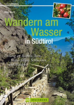 Wandern am Wasser in Südtirol