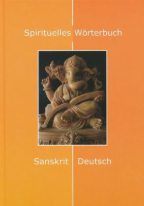 Spirituelles Wörterbuch, Sanskrit-Deutsch