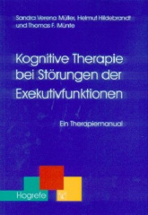 Kognitive Therapie bei Störungen der Exekutivfunktionen