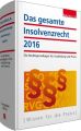 Das gesamte Insolvenzrecht, Ausgabe 2016