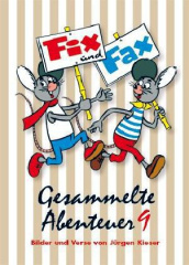 Fix und Fax, Gesammelte Abenteuer. Bd.9