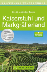 Bruckmanns Wanderführer Kaiserstuhl und Markgräflerland