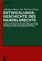 Entwicklungsgeschichte des Handelsrechts