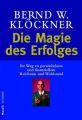 Die Magie des Erfolgs