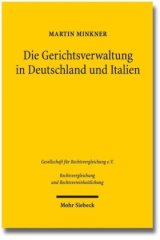 Die Gerichtsverwaltung in Deutschland und Italien