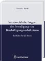 Sozialrechtliche Folgen der Beendigung von Beschäftigungsverhältnissen