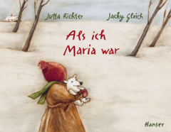 Als ich Maria war