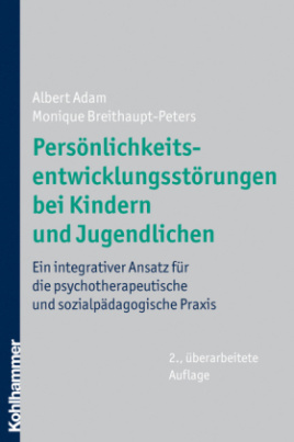 Persönlichkeitsentwicklungstörungen bei Kindern und Jugendlichen