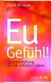 Eu-Gefühl!