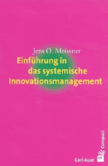 Einführung in das systemische Innovationsmanagement