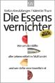 Die Essensvernichter