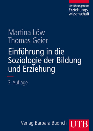 Einführung in die Soziologie der Bildung und Erziehung