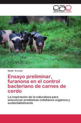 Ensayo preliminar, furanona en el control bacteriano de carnes de cerdo