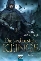 Die zerborstene Klinge