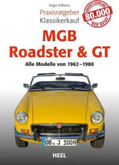 Praxisratgeber Klassikerkauf MGB Roadster & GT