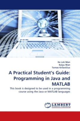 A Practical Student's Guide: Programming in Java and MATLAB