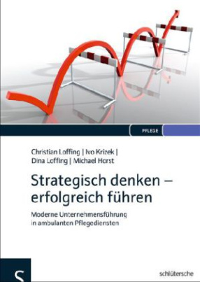 Strategisch denken - erfolgreich führen