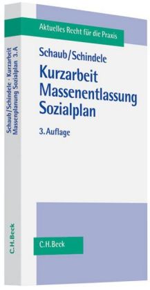 Kurzarbeit, Massenentlassung, Sozialplan