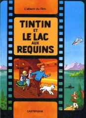 Les Aventures de Tintin - Tintin et le lac au requins. Tim und der Haifischsee, französische Ausgabe