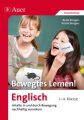 Bewegtes Lernen! Englisch